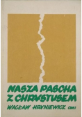 Nasza Pascha z Chrystusem Tom 2