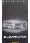 Jeśli zapomnę o nich