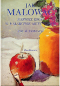 Jak malować pierwsze kroki w malarstwie artystycznym