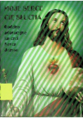 Moje serce Cię słucha