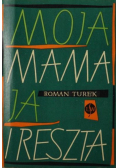 Moja mama, ja i reszta