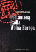 Pod anteną Radia Wolna Europa