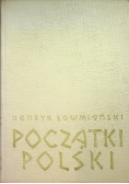 Początki Polski Tom III