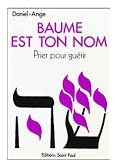 Baume est ton nom