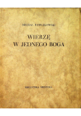 Wierzę w jednego Boga 1934 r.