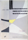 Wytrzymałość zmęczeniowa materiałów