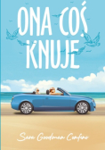 Ona coś knuje