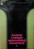 Kryteria i metody optymalizacji konstrukcji