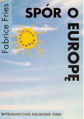 Spór o Europę