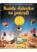 Każde dziecko to potrafi