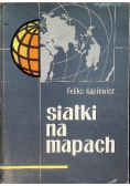 Siatki na mapach