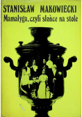 Mamałyga, czyli słońce na stole