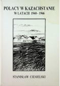 Polacy w Kazachstanie w latach 1940 do 1946