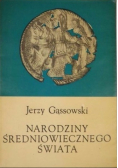 Narodziny średniowiecznego świata