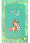 Uzdrawiająca moc wiary