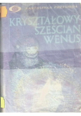 Kryształowy sześcian Wenus