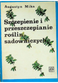 Szczepienie i przeszczepianie roślin sadowniczych