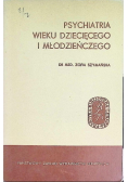 Psychiatria wieku dziecięcego i młodzieńczego