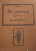 Gleboznawstwo leśne szczegółowe