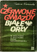 Czerwone gwiazdy i białe orły