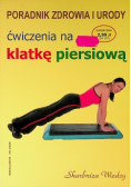 Ćwiczenia na klatkę piersiową