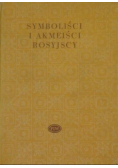 Symboliści i Akmeiści rosyjscy