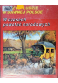 Tak żyli ludzie w dawnej Polsce W czasach powstań narodowych