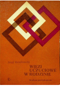 Więzi uczuciowe w rodzinie