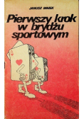 Pierwszy krok w brydżu sportowym