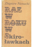 Raz w roku w Skiroławkach Tom 1