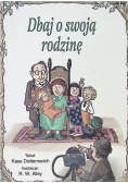 Dbaj o swoją rodzinę