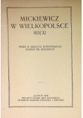 Mickiewicz w Wielkopolsce 1831/32 1932 r.