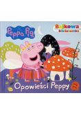 Świnka Peppa. Bajkowa biblioteczka.Opowieści Peppy