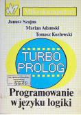 Turbo prolog Programowanie w języku logiki