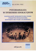 Granice i transgresje współczesnego wychowania Psychoanaliza wobec kryzysu podmiotu