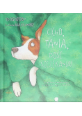 Cicho Tania, dość szczekania!