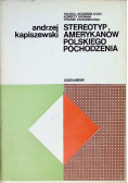 Stereotyp  Amerykanów polskiego pochodzenia