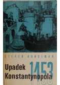 Upadek Konstantynopola 1453
