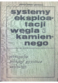 Systemy eksploatacji węgla kamiennego