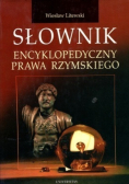 Słownik Encyklopedyczny Prawa Rzymskiego