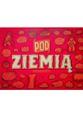 Pod ziemią