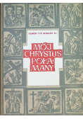 Mój Chrystus Połamany