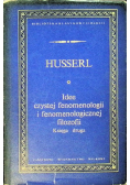 Idee czystej fenomenologii i fenomenologicznej filozofii Księga 2