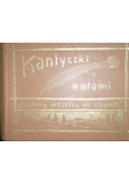 Kantyczki z nutami 1911 r.