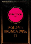Encyklopedia Historyczna Świata Tom II Starożytność Część 1