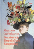 Dezorientacje. Biografia Konopnickiej