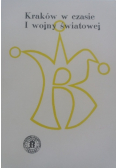 Kraków w czasie I wojny światowej