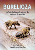 Borelioza leczenie integracyjne produktami pszczelimi