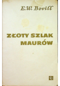 Złoty szlak maurów