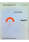 Technologiczność konstrukcji maszyn